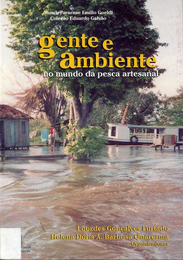Gente e ambiente no mundo da pesca artesanal